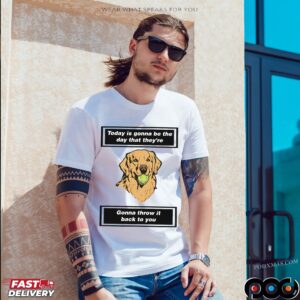 Today Is Gonna Be The Day That They're Gonna Throw It Back To You Oasis Golden T Shirt