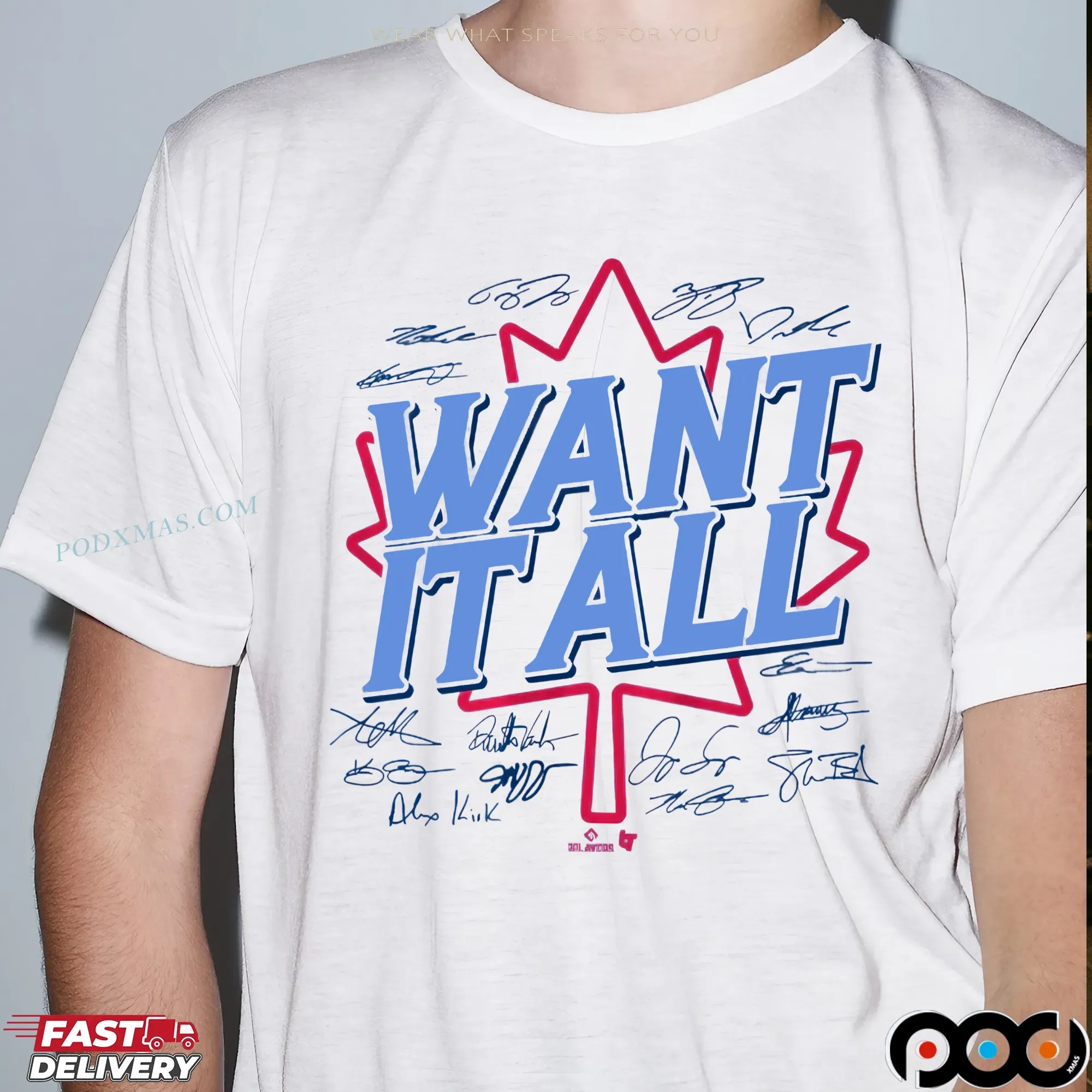 Toronto Blue Jays Baseball Want It All Signatures T Shirt