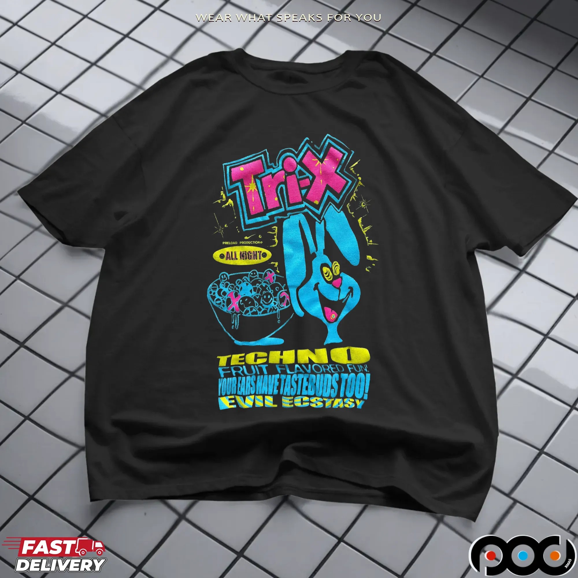 Trix Bunny Techno Fruit Flavored Fun Your Ears Have Tastebuds Too Evil Ecstasy T Shirt