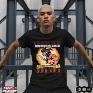 Turning Your Weaponsover To Someone Native American T Shirt