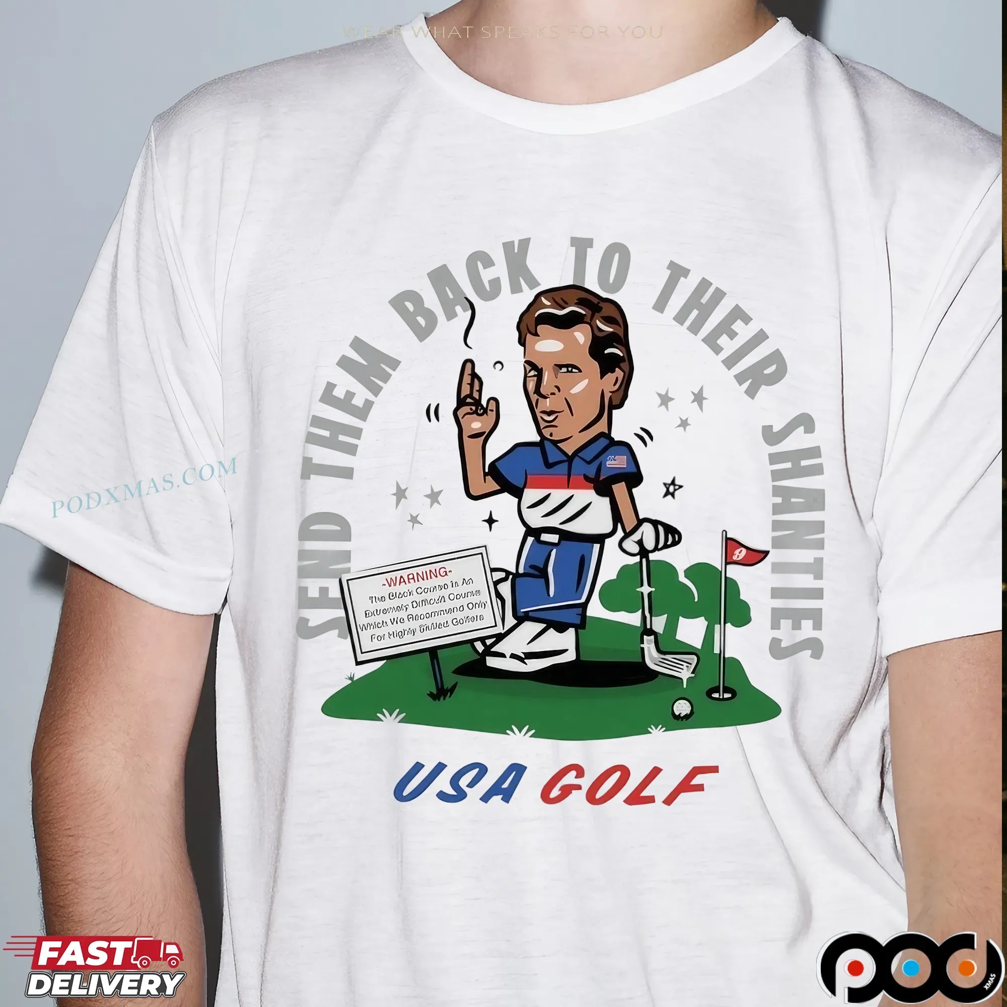 USA Golf Send Them Back To Their Shanties Graphic T Shirt