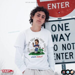 USA Golf Send Them Back To Their Shanties Graphic T Shirt