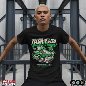 Unstoppable Tush Push Brotherly Shove Graphic T Shirt