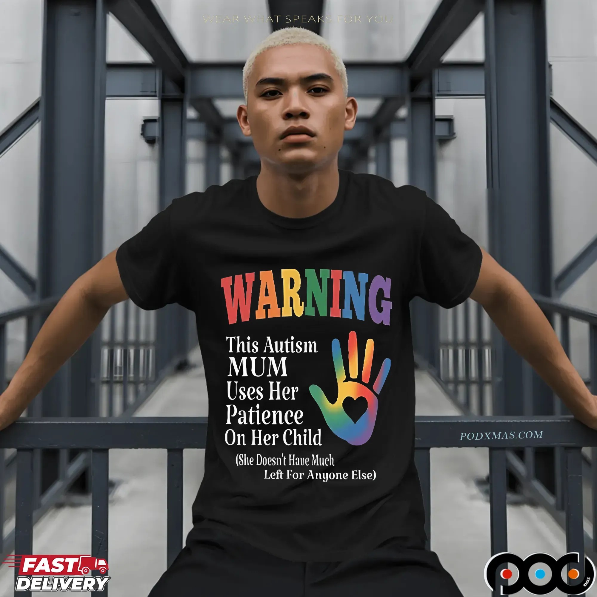 Warning This Autism Mum Uses Her Patience On Her Child She Doesn't Have Much Left For Anyone Else T Shirt