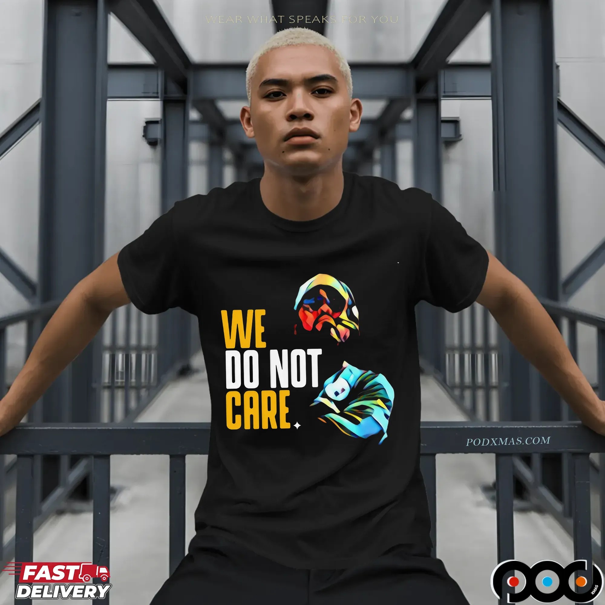 We Do Not Care Graphic T Shirt