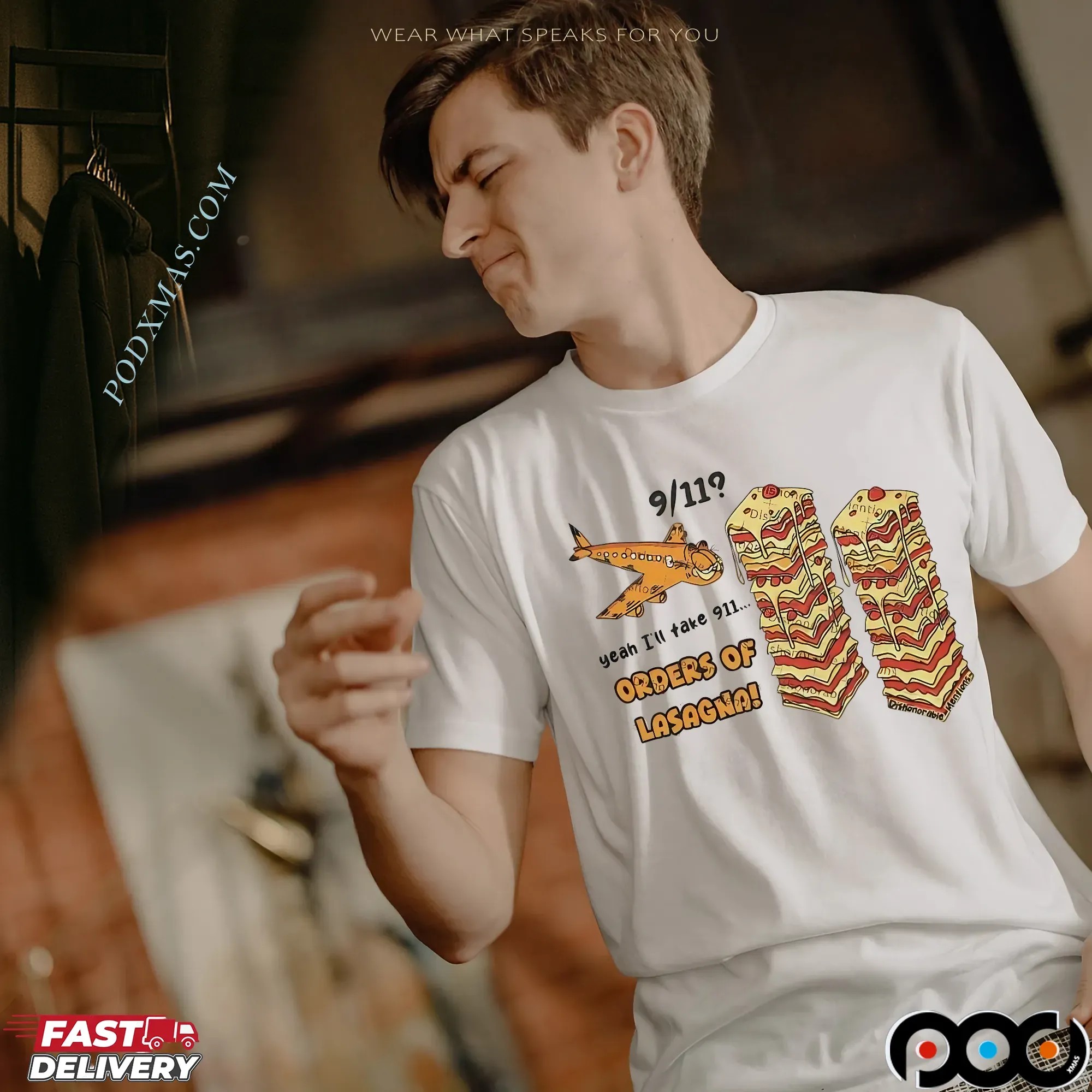 Yeah I'll Take 911 Orders Of Lasagna Pasta T Shirt
