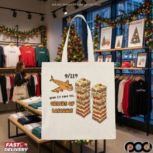 Yeah I'll Take 911 Orders Of Lasagna Pasta T Shirt