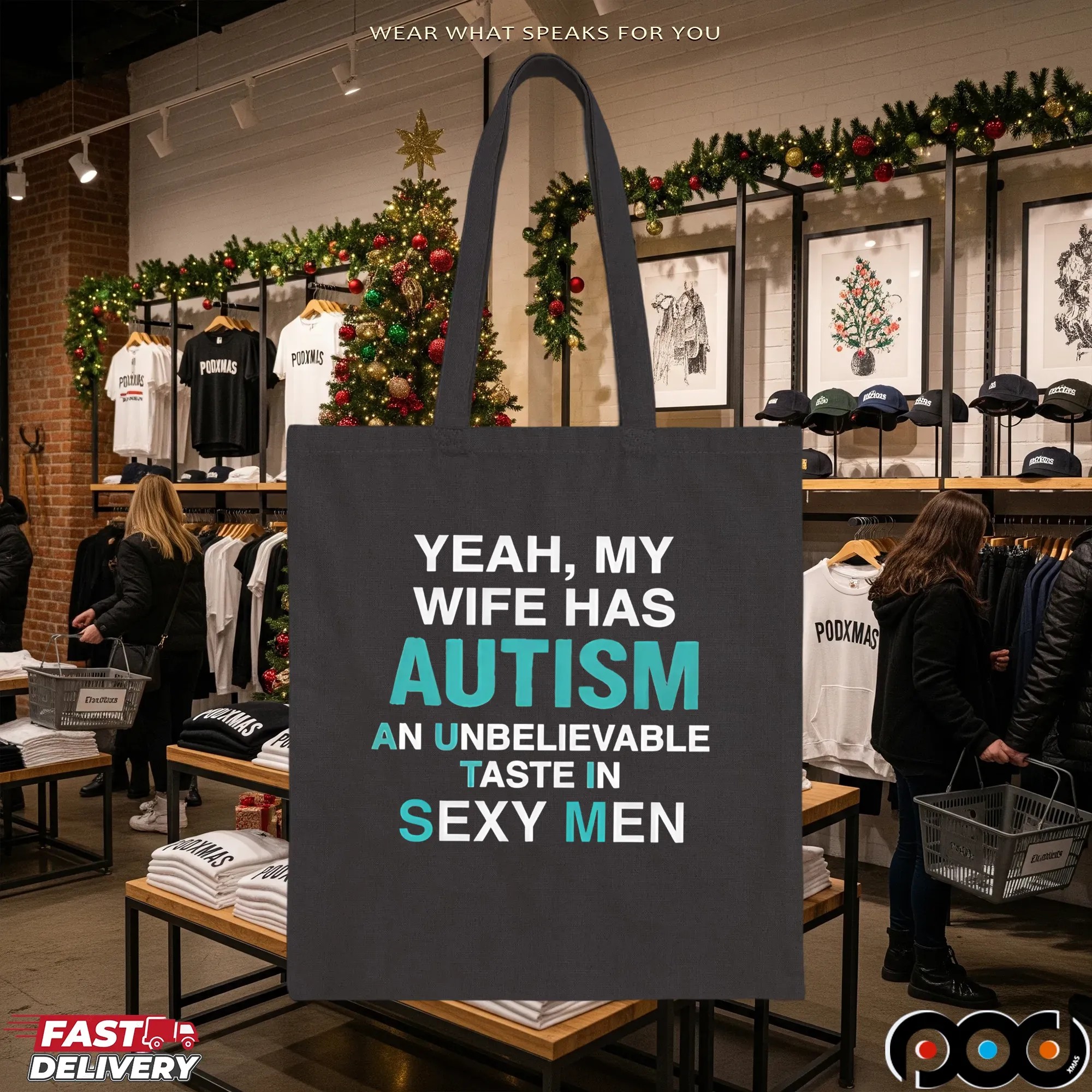 Yeah, My Wife Has Autism An Unbelievable Taste In Sexy Men T Shirt