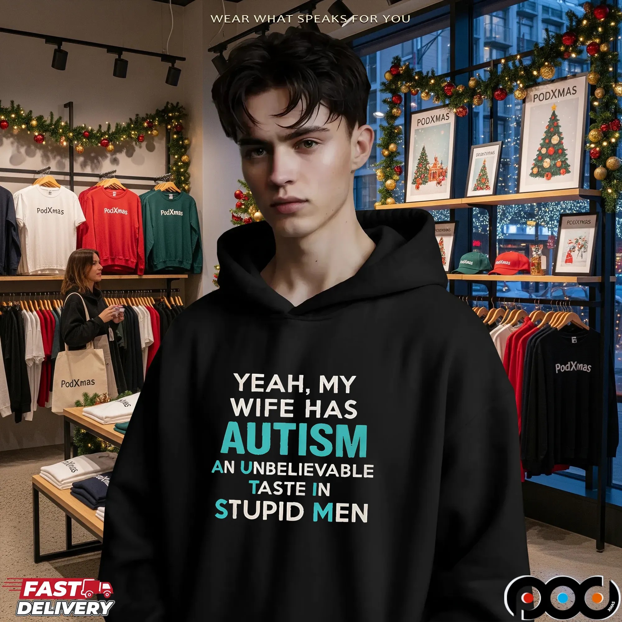 Yeah, My Wife Has Autism An Unbelievable Taste In Stupid Men T Shirt