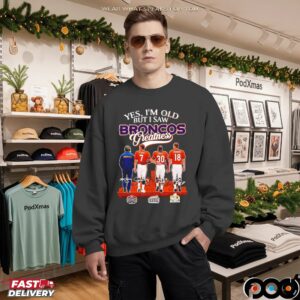 Yes I’m Old But I Saw Denver Broncos Greatness Super Bowl Signatures T Shirt