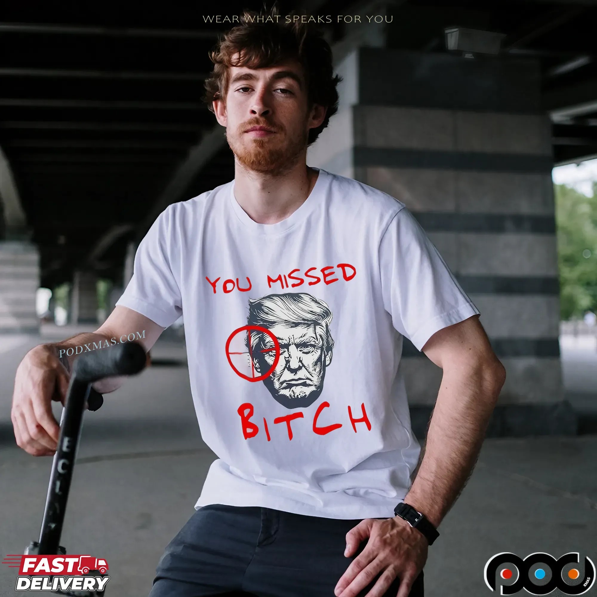 You Missed Bitch Trump Shot Anti Trump T Shirt