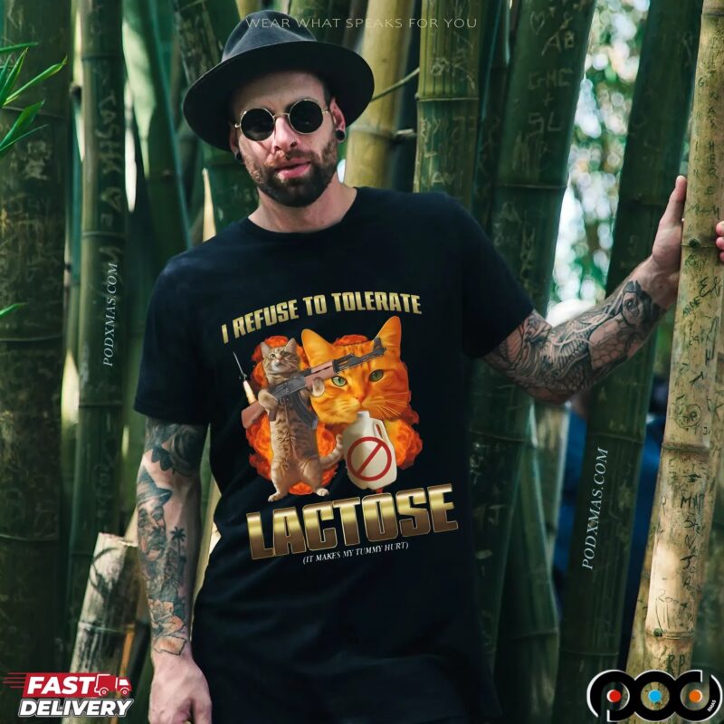 I Refuse To Tolerate Lactose It Makes My Tummy Hurt Cat Vintage Bootleg T Shirt