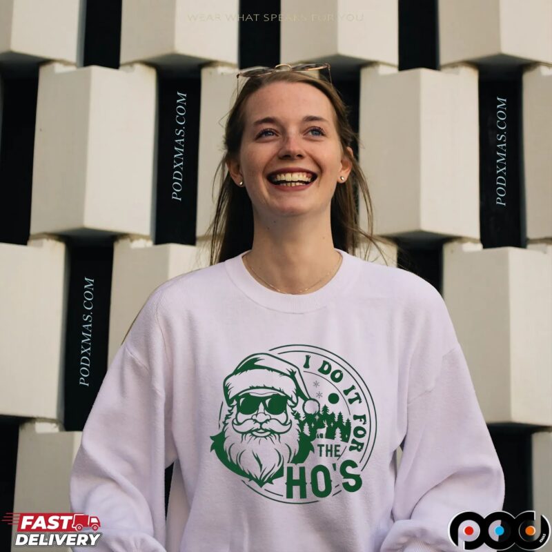 Santa Claus I Do It For The Ho's Christmas T Shirt Santa Claus I Do It For The Ho's Christmas T Shirt