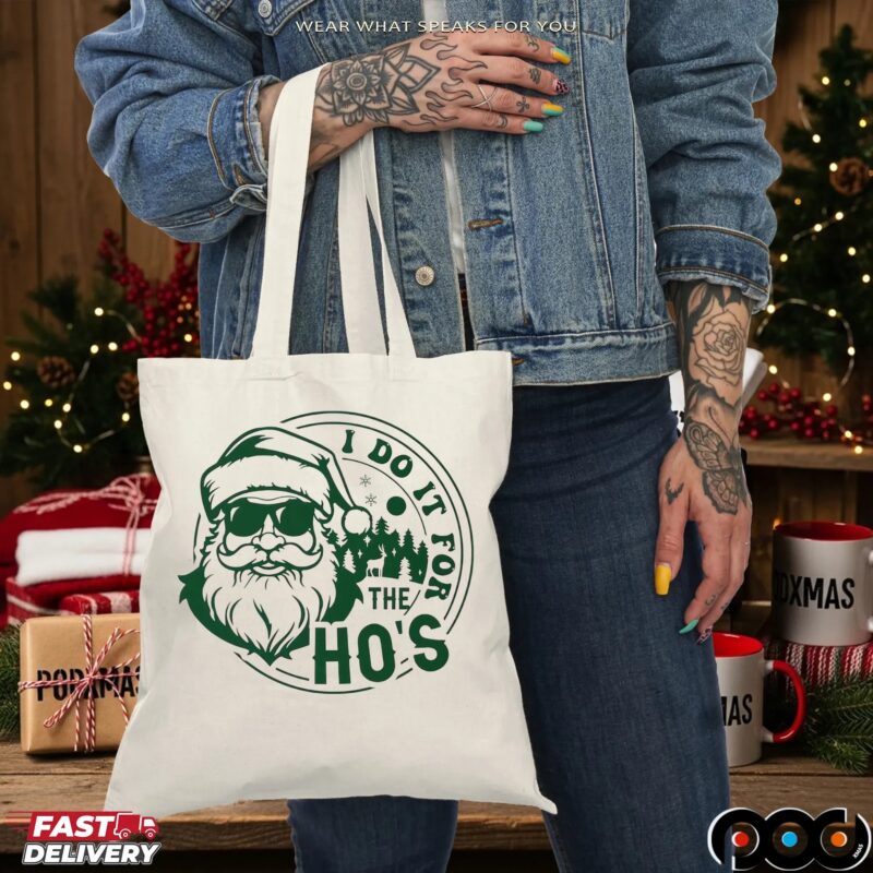 Santa Claus I Do It For The Ho's Christmas T Shirt Santa Claus I Do It For The Ho's Christmas T Shirt