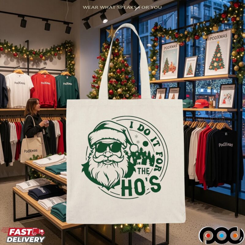 Santa Claus I Do It For The Ho's Christmas T Shirt Santa Claus I Do It For The Ho's Christmas T Shirt