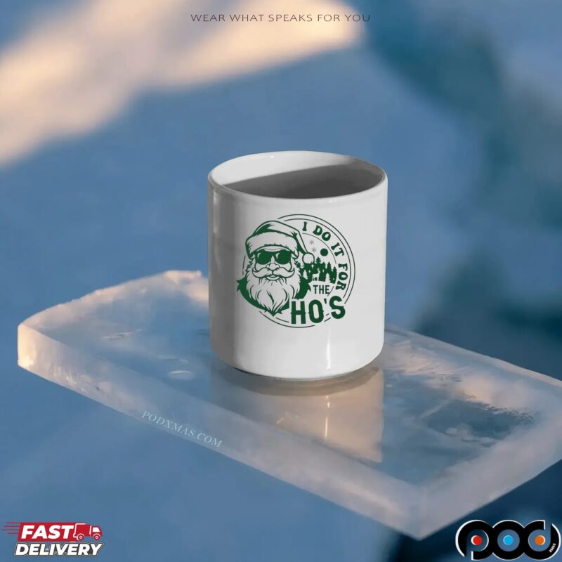 Santa Claus I Do It For The Ho's Christmas T Shirt Santa Claus I Do It For The Ho's Christmas T Shirt