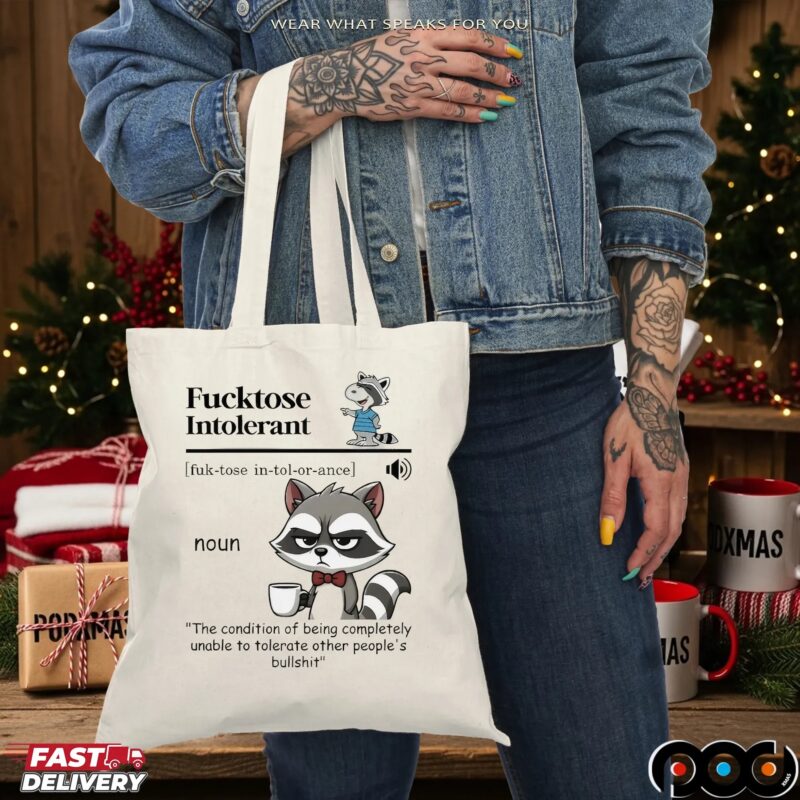 Raccoon Fucktose Intolerant Definition Other People's Bullshit T Shirt