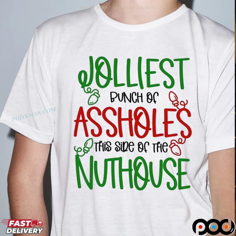 Jolliest Bunch Of Assholes This Side Of The Nuthouse Griswold Christmas Vacation Quote T Shirt