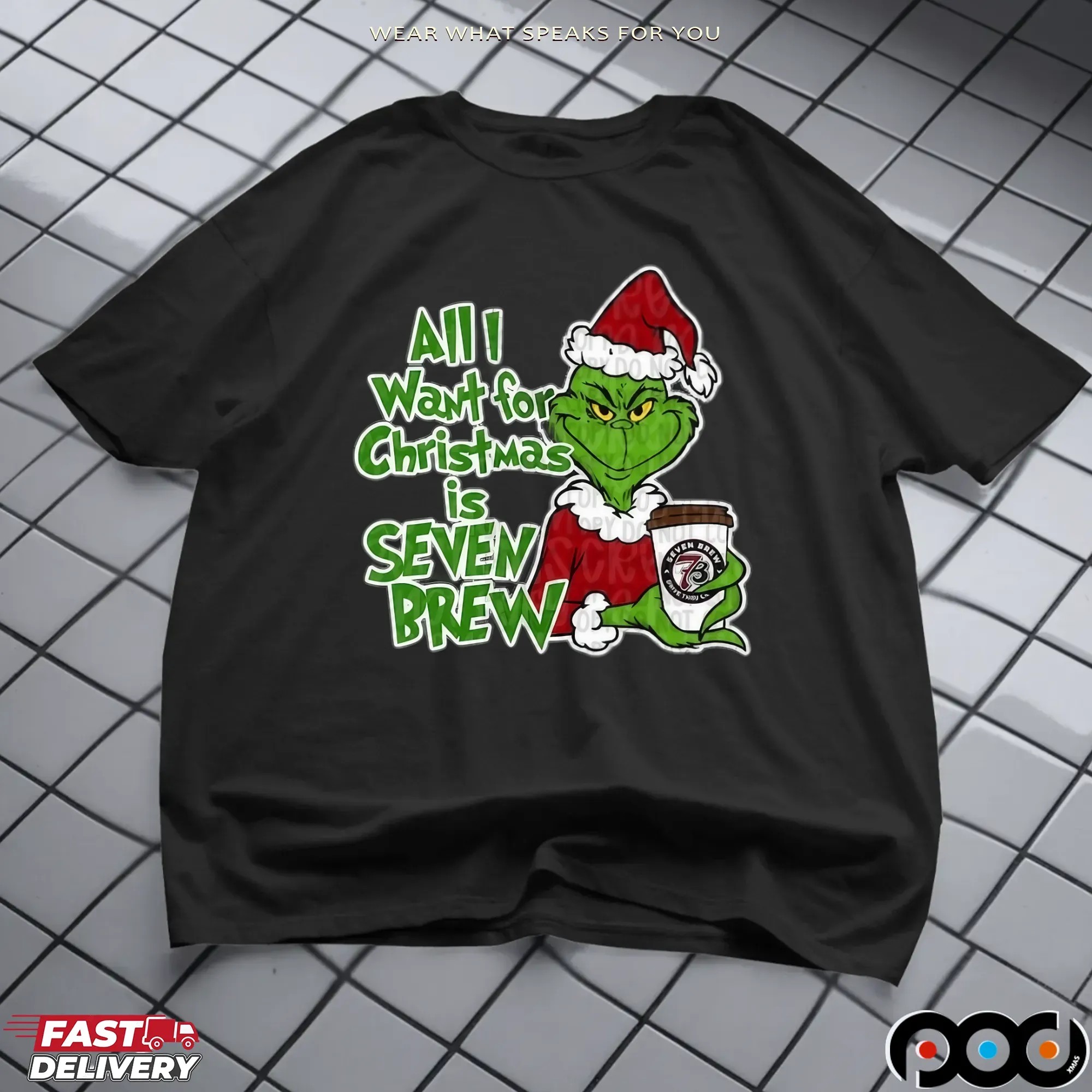 All I Want For Christmas Is Seven Brew Grinch Shirt