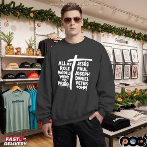 All my Jesus role paul models Joseph went Daniel to Peter prison John T Shirt