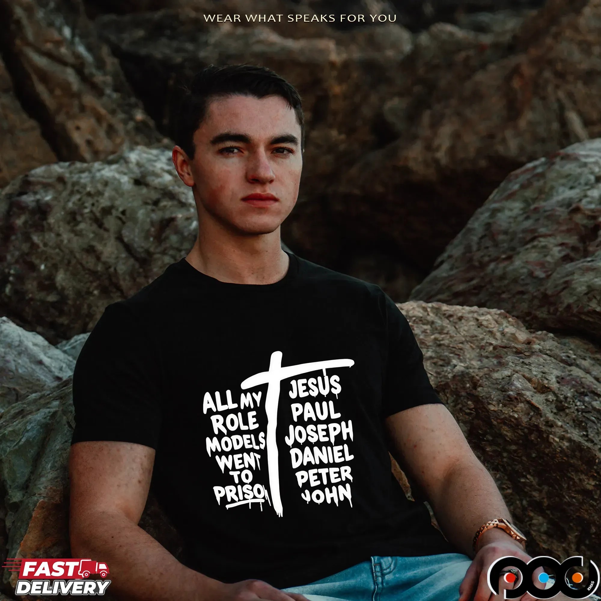 All my Jesus role paul models Joseph went Daniel to Peter prison John T Shirt