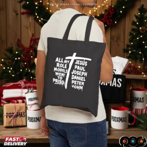All my Jesus role paul models Joseph went Daniel to Peter prison John T Shirt