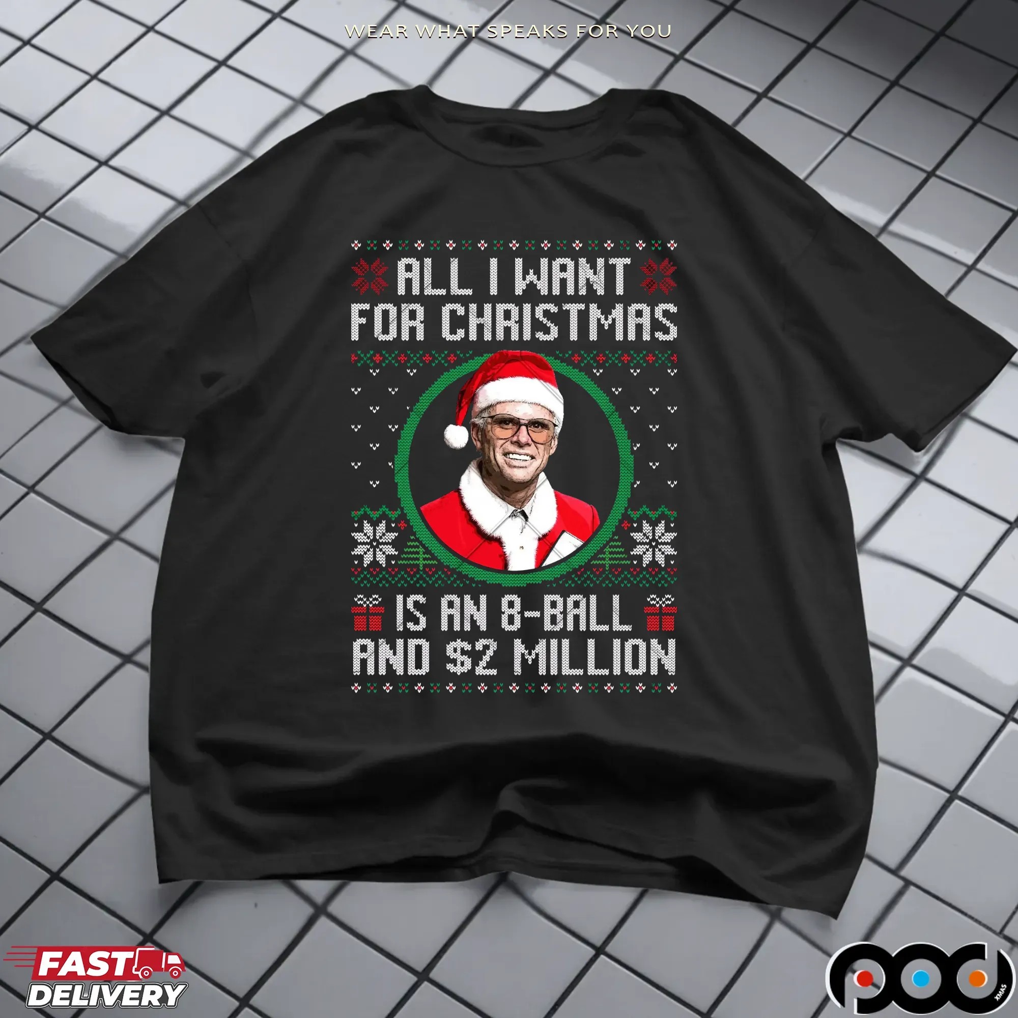 Baby Billy All I Want For Christmas Is A 8-Ball And 2 Million Ugly Christmas Meme T Shirt Baby Billy All I Want For Christmas Is A 8-Ball And 2 Million Ugly Christmas Meme T Shirt