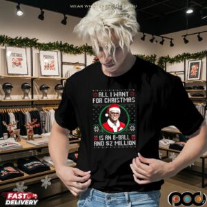 Baby Billy All I Want For Christmas Is A 8-Ball And 2 Million Ugly Christmas Meme T Shirt