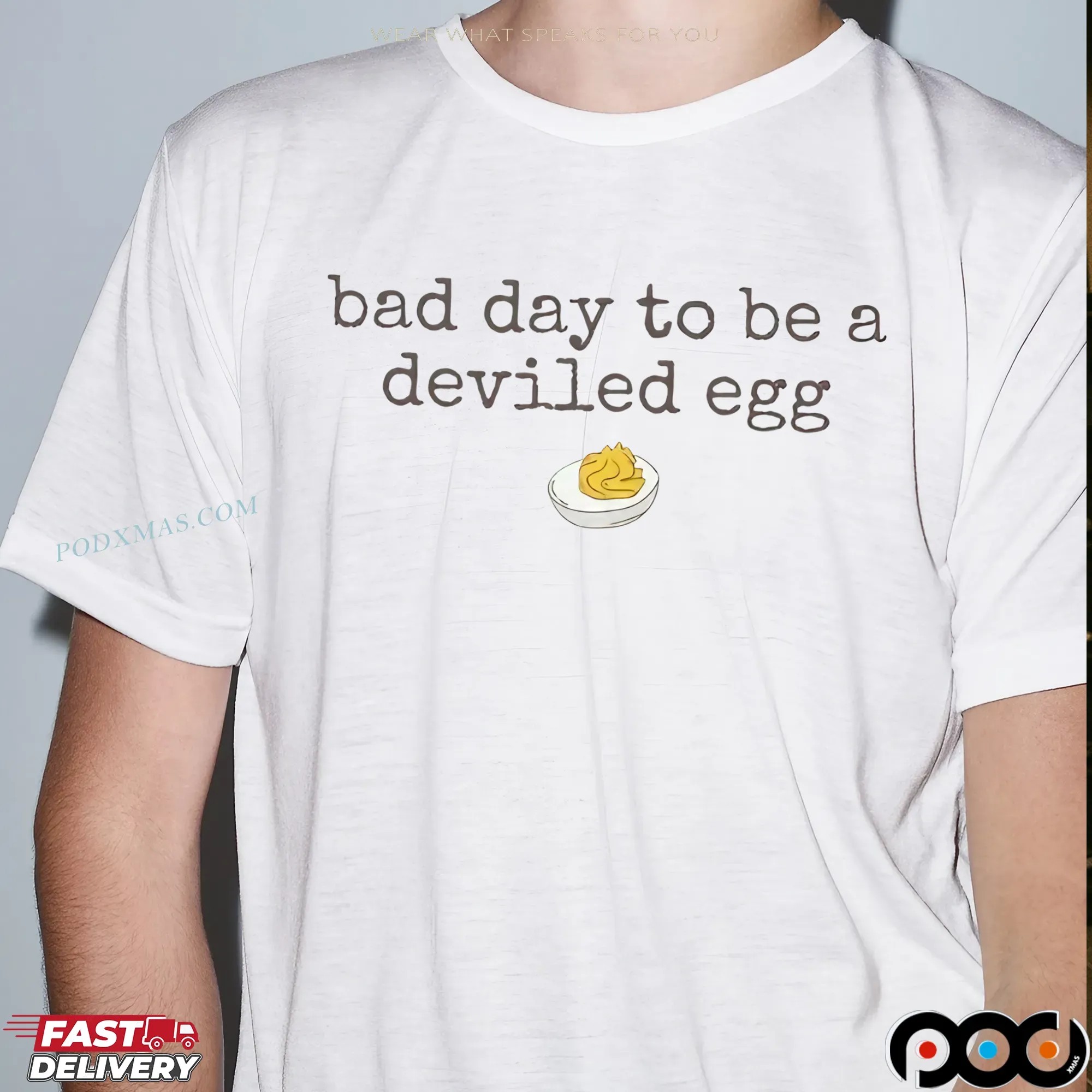 Bad Day To Be A Deviled Egg T Shirt