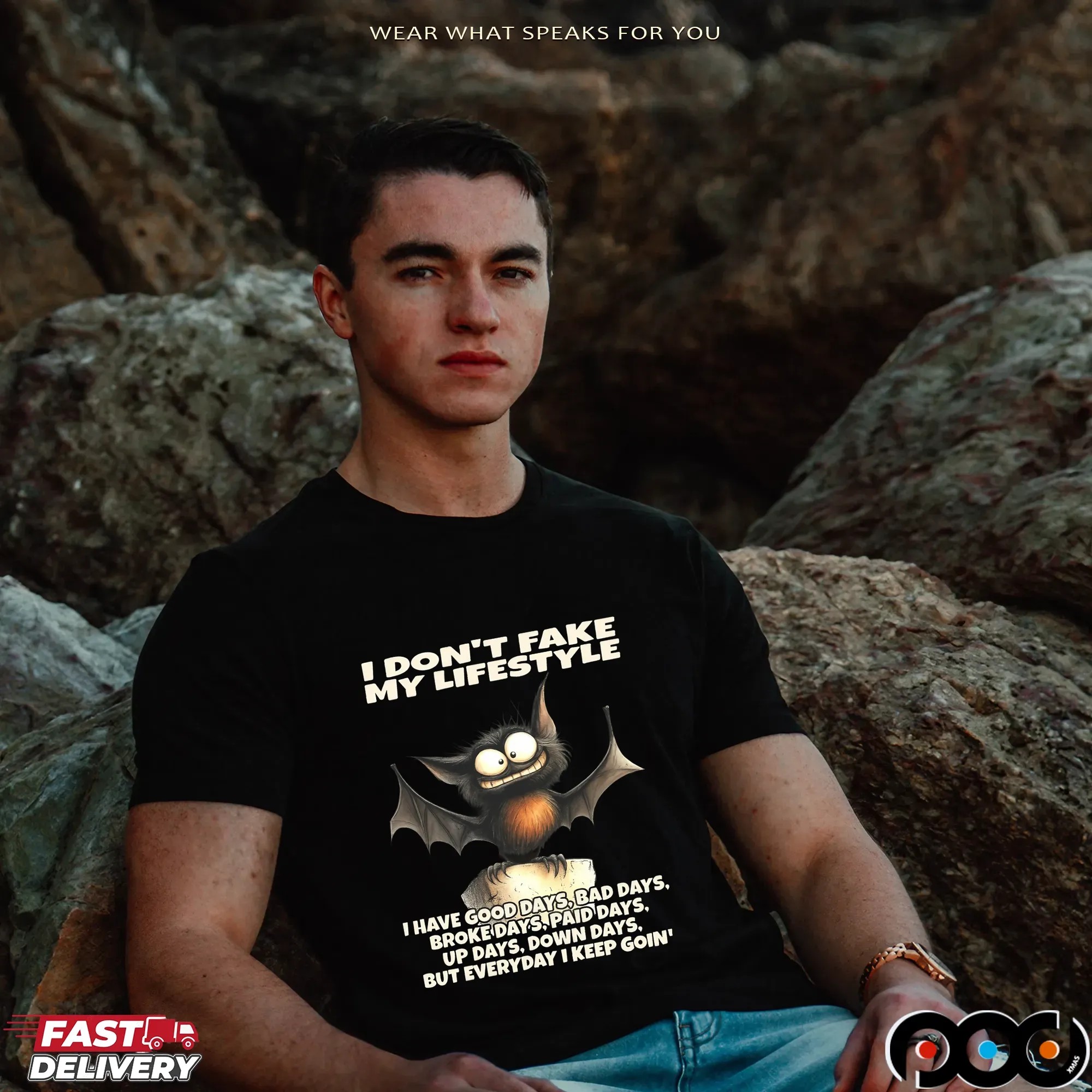 Bat I Don't Fake My Lifestyle I Have Good Days, Bad Days, Broke Days, Paid Days, Up Days, Down Days, But Everyday I Keep Goin' Shirt