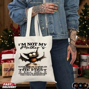 Bat I'm Not My Mother's Golden Child But I Was The First One She Thought Of Whenever The Cops Showed Up T Shirt