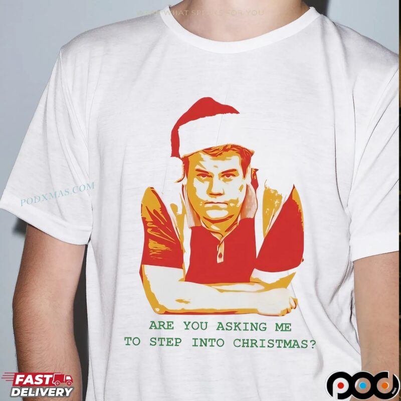 James Corden Are You Asking Me To Step Into Christmas Graphic T Shirt