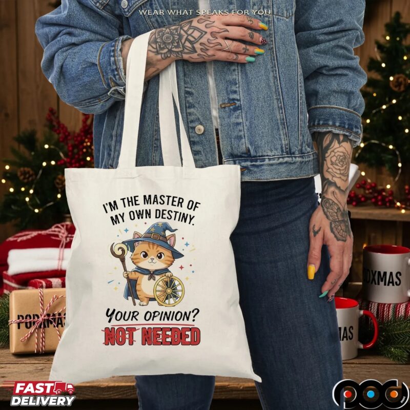 Cat I’m The Master Of My Own Destiny Your Opinion Not Needed Wizard T Shirt