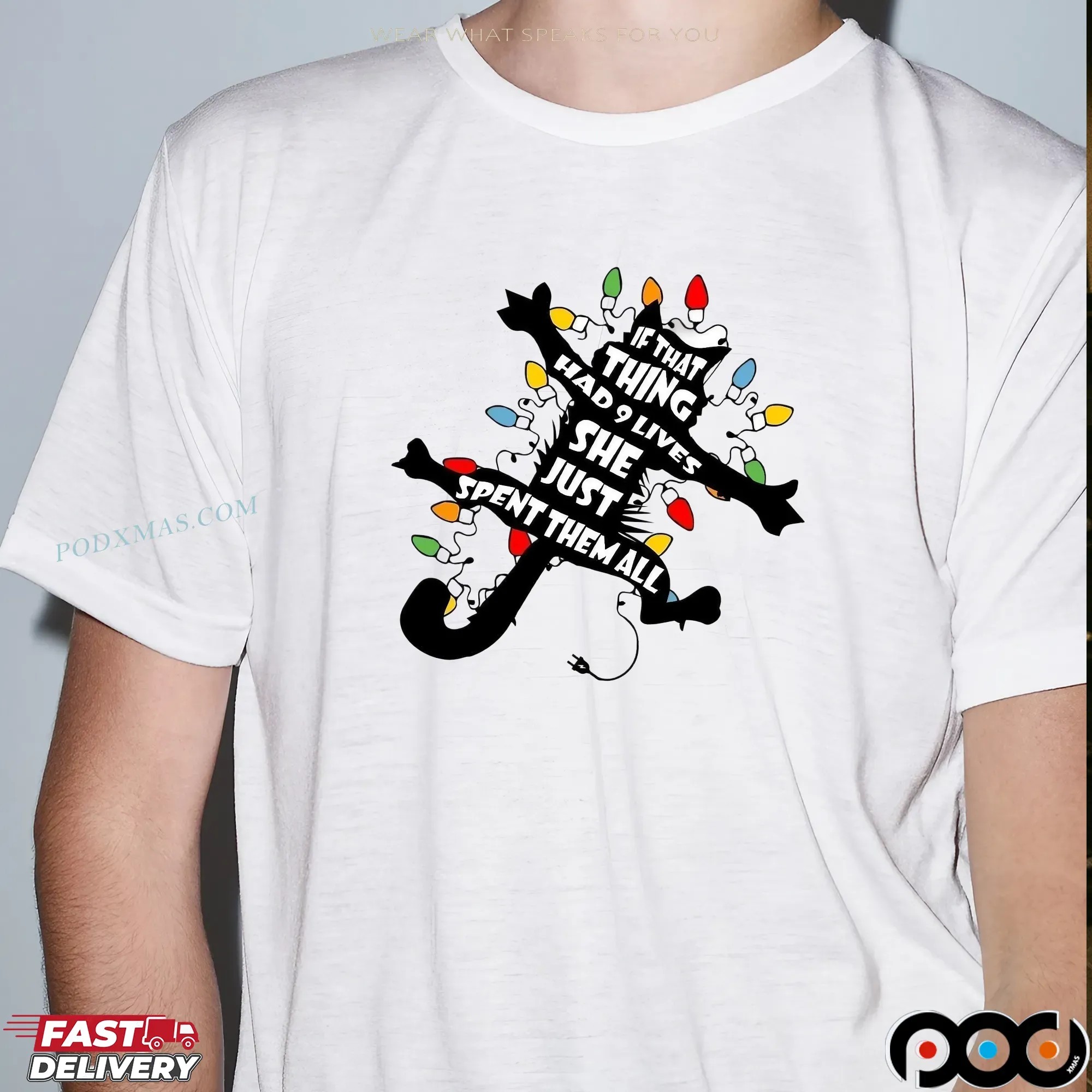 Black Cat If That Thing Had 9 Lives She Just Spent Them All Christmas Light Meme T Shirt