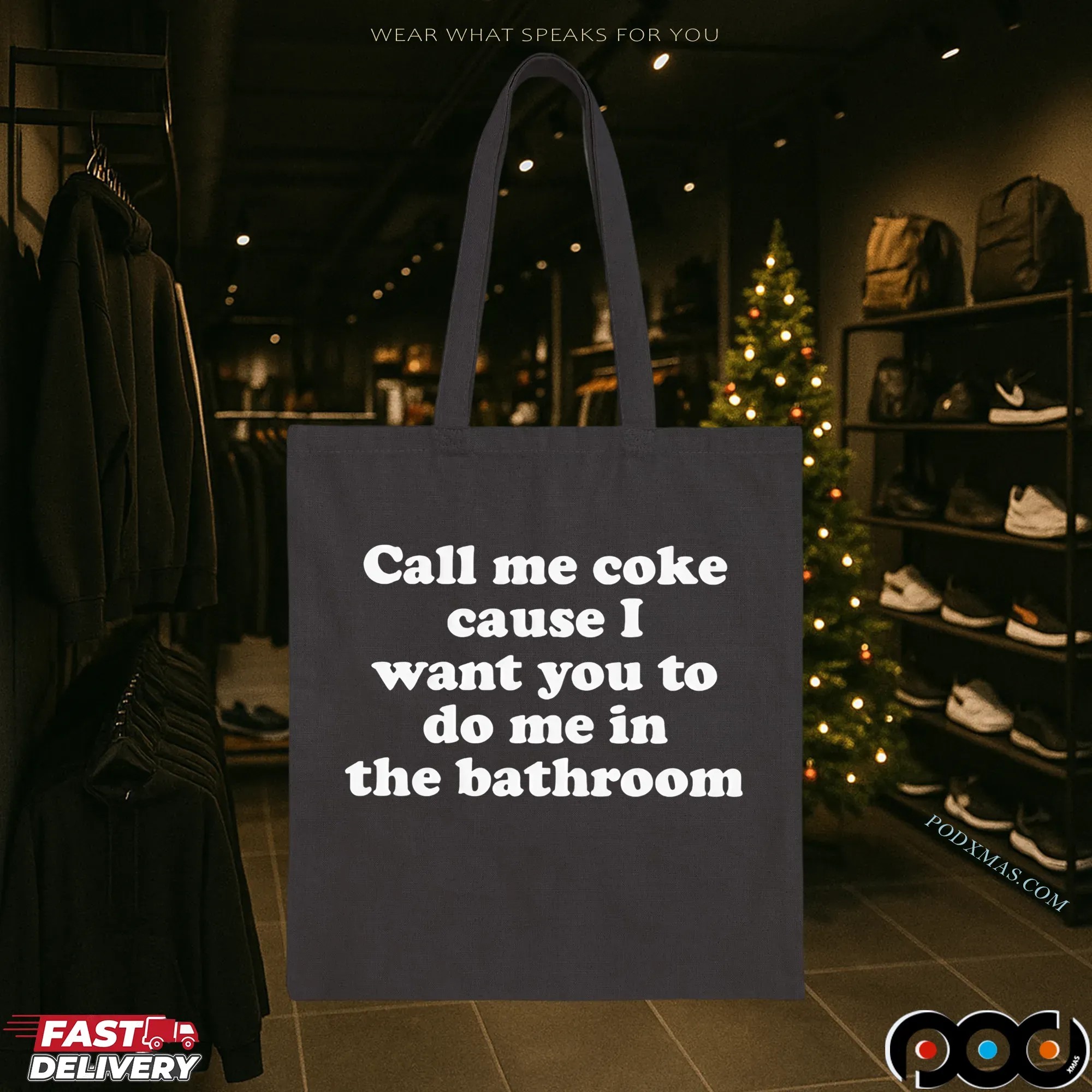 Call Me Coke Cause I Want You To Do Me In The Bathroom T-Shirts