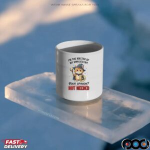 Cat I’m The Master Of My Own Destiny Your Opinion Not Needed Wizard T Shirt