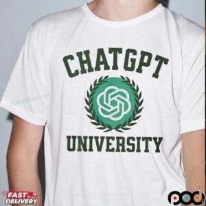 ChatGPT University Funny T Shirt