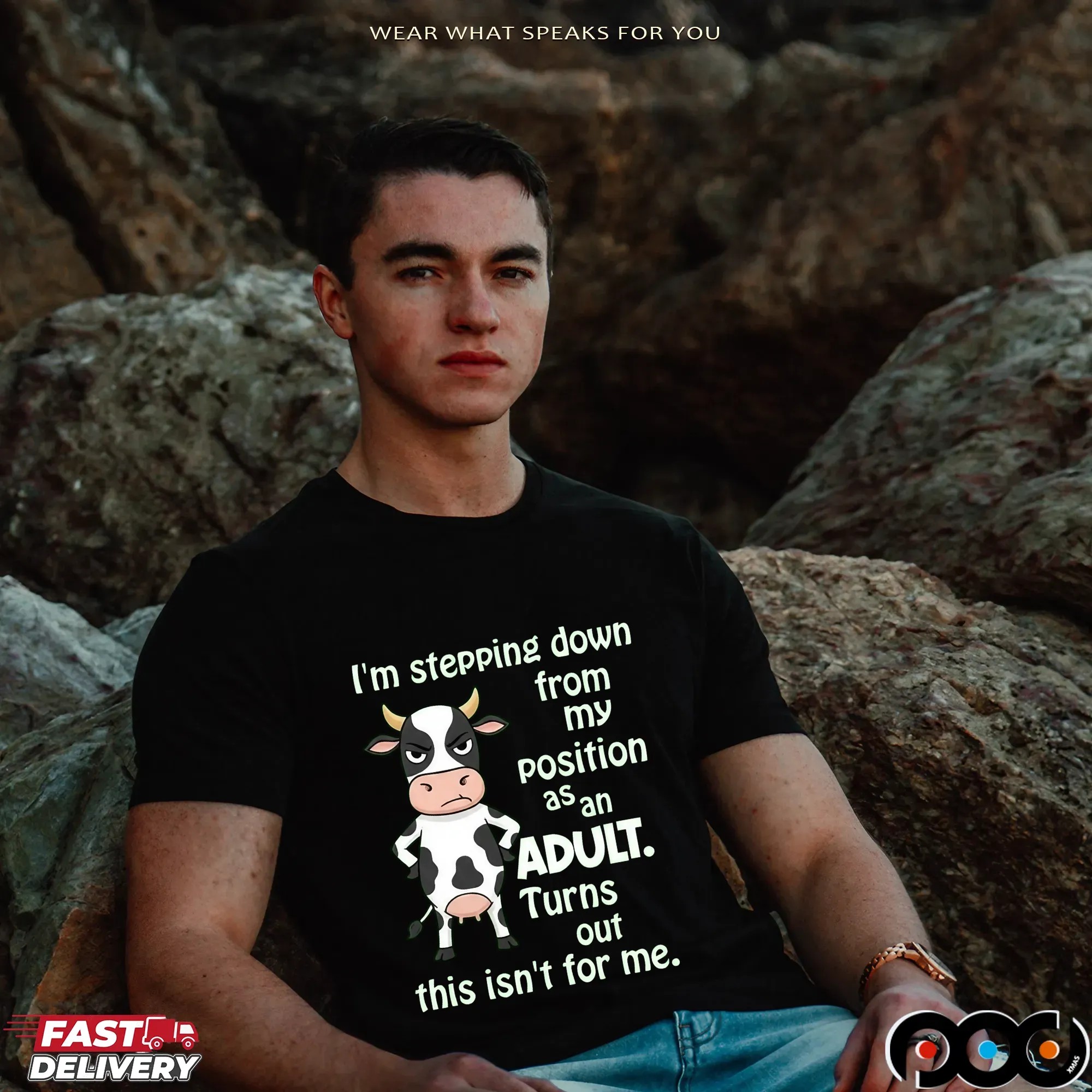 Cow I'm Stepping Down From My Position Asan Adult Turns Out This Isn't For Me Shirt