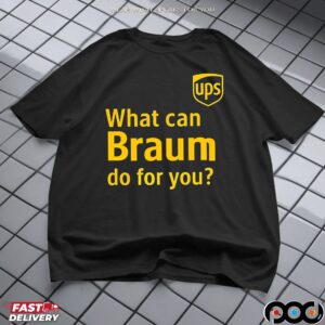Denver Nuggets Basketball Ups What Can Braun Do For You T Shirt