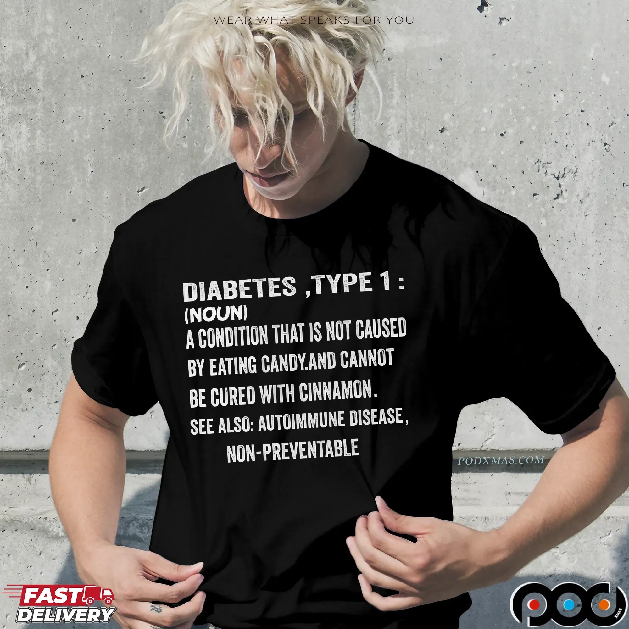 Diabetes, Type 1 (noun) A Condition That Is Not Caused By Eating Candy and Cannot Be Cured With Cinnamon