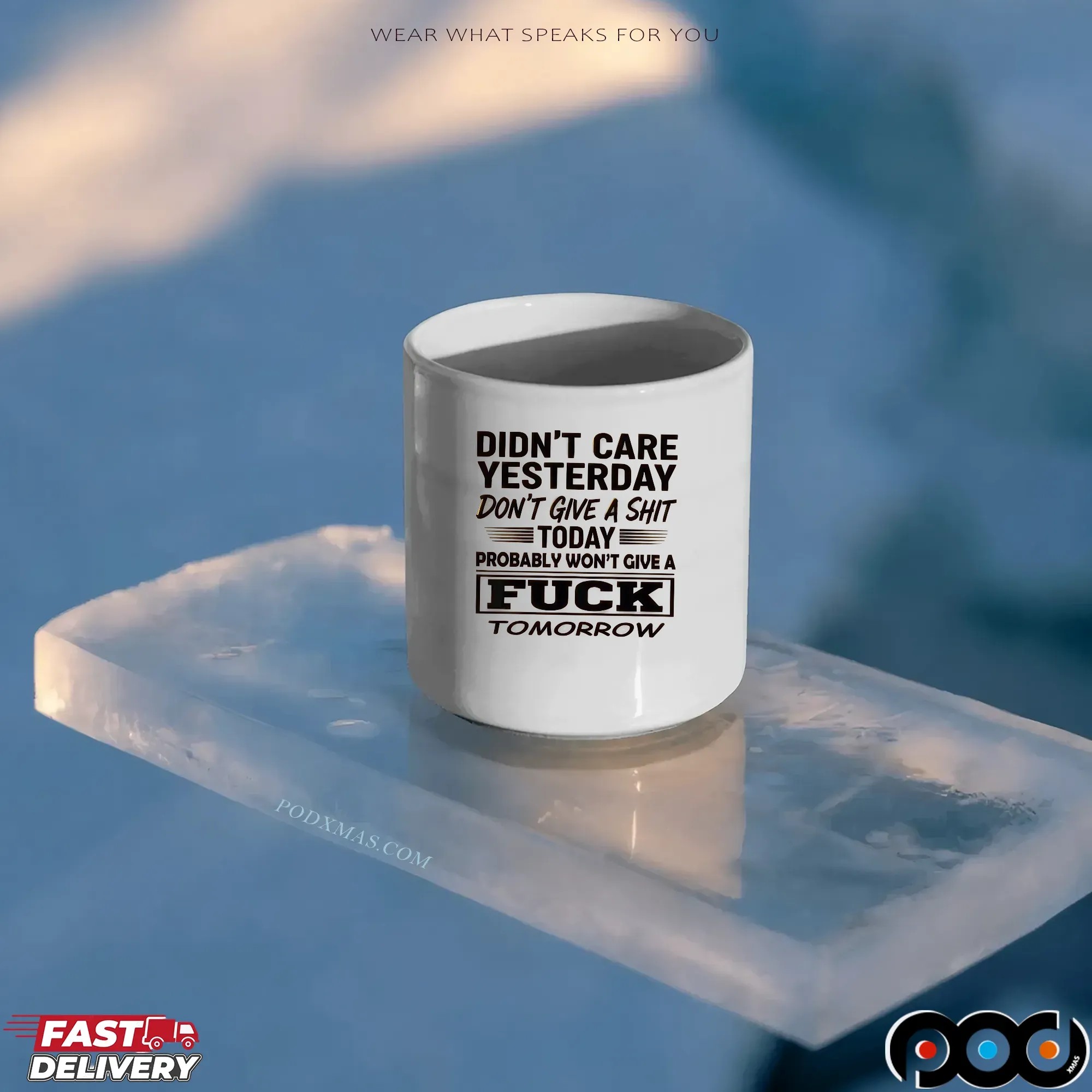 Didn't Care Yesterday Don't Give A Shit Today Probably Won't Give A Fuck Tomorrow T Shirt