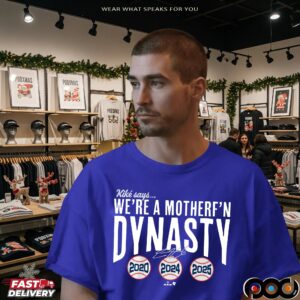 Dodgers Kiké Hernandez We're a Mother F'n Dynasty 2025 Signature T Shirt