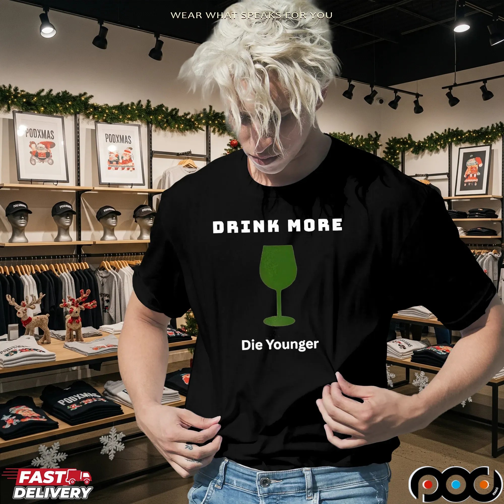Drink More Die Younger T Shirt