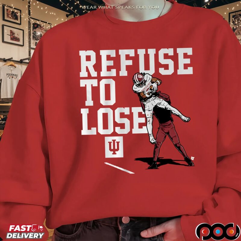 Indiana Hoosiers Football Omar Cooper Jr Refuse to Lose Graphic T Shirt