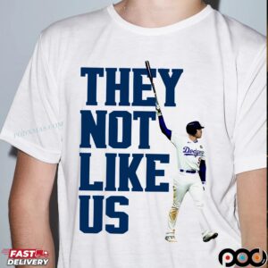 Freddie Freeman They Not Like Us LA Dodgers 2025 T Shirt