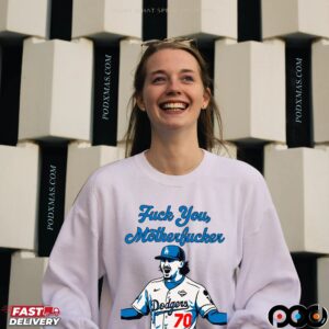 Fuck You, Motherfucker 70 Los Angeles Dodgers T Shirt