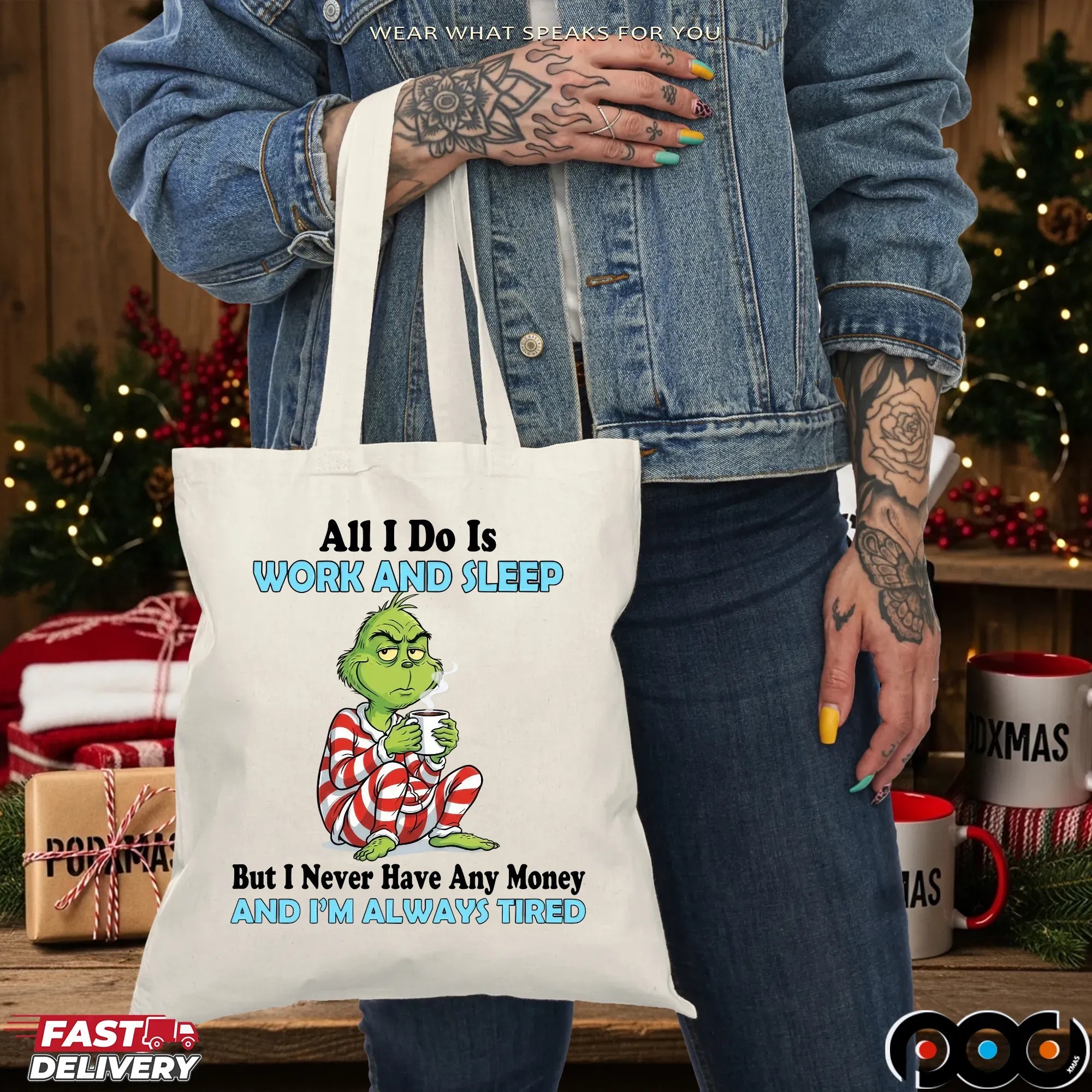 Grinch All I Do Is Work And Sleep But I Never Have Any Money And I'm Always Tired Christmas T Shirt