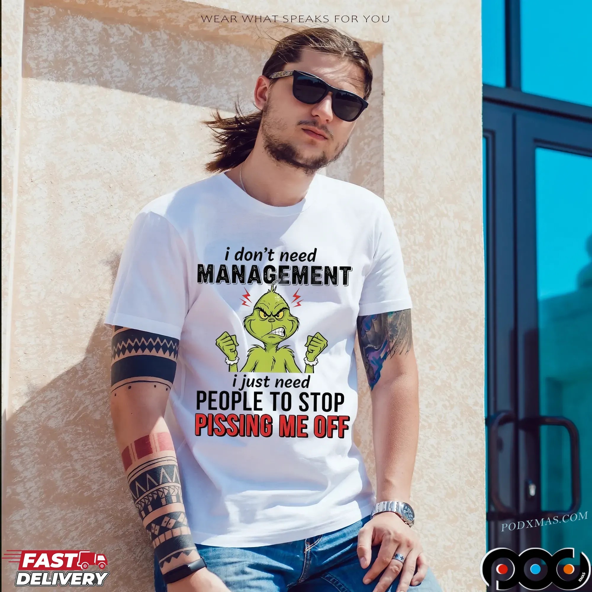 Grinch Christmas I Don't Need Management I Just Need People To Stop Pissing Me Off T Shirt