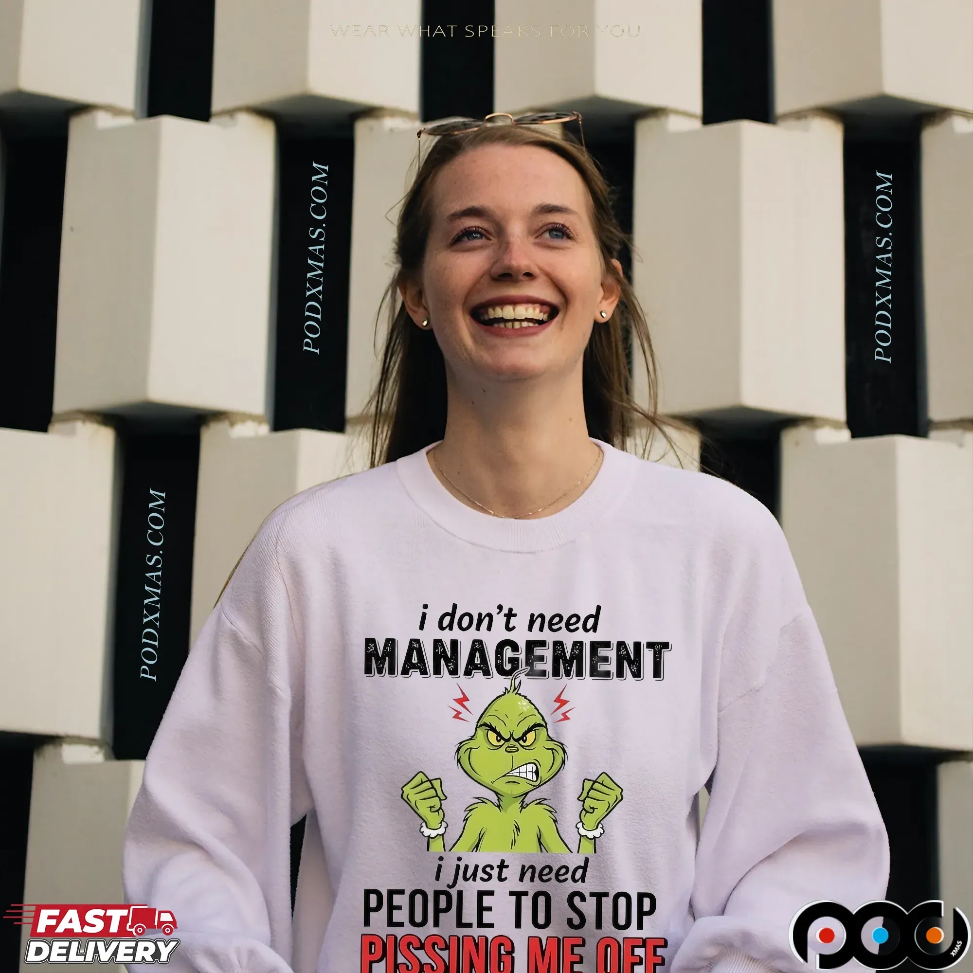 Grinch Christmas I Don't Need Management I Just Need People To Stop Pissing Me Off T Shirt