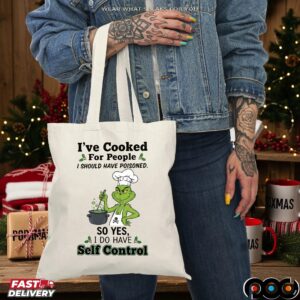 Grinch I've Cooked For People I Should Have Poisoned So Yes I Have Self Control Christmas T Shirt